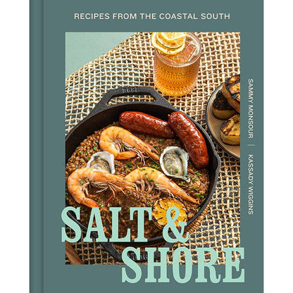 Salt and Shore: Recipes from the Coastal South (HC)